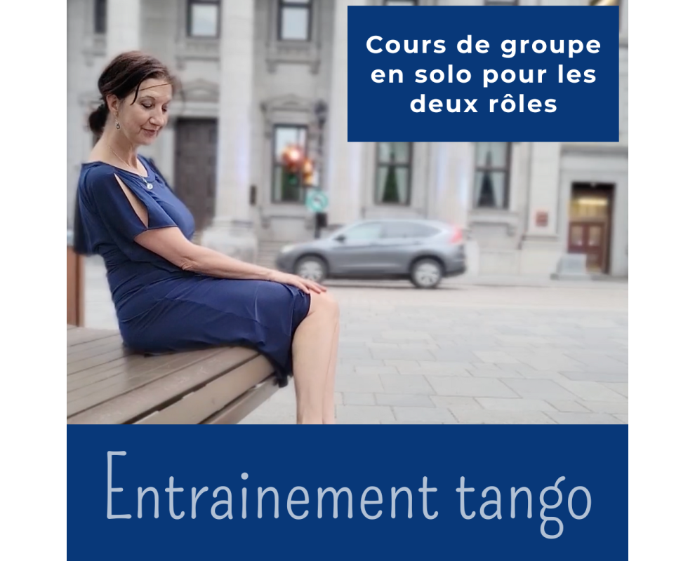 Entrainement Tango en Solo pour les deux rôles